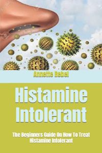 Histamine Intolerant