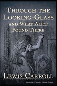 Through the Looking Glass (And What Alice Found There)