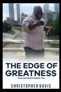 The Edge of Greatness