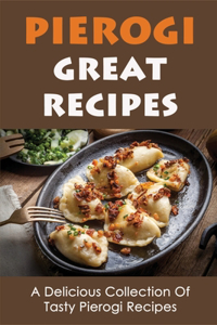 Pierogi Great Recipes