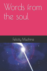 Words from the soul
