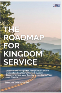 Road Map for Kingdom Service