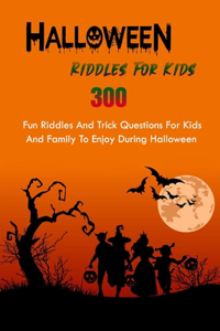 Halloween Riddles For Kids