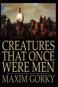 Creatures That Once Were Men illustrated