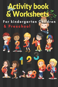 Activity book & Worksheets for kindergarten Children & Preschool
