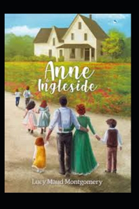 Anne of Ingleside Annotated