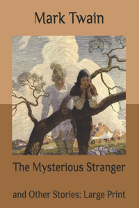 The Mysterious Stranger