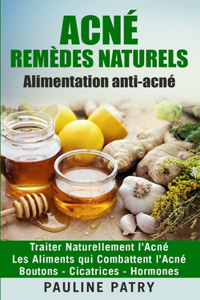 ACNÉ - Remèdes Naturels - Alimentation anti-acné