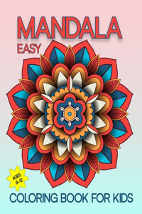 Easy Mandala Coloring Book For Kids Ages 8-12