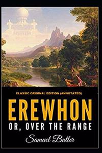 Erewhon, or Over The Range Annotated