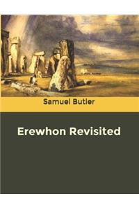 Erewhon Revisited