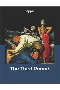 The Third Round