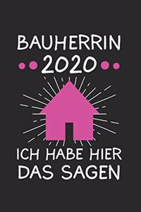 Bauherrin 2020 Ich Habe Hier Das Sagen