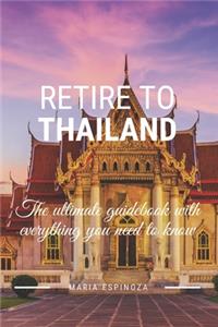 Retire To Thailand