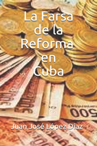 Farsa de la Reforma en Cuba