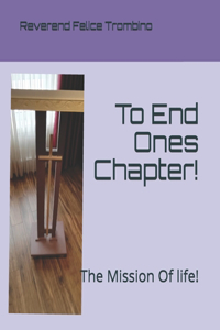 To End Ones Chapter!