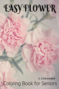 Easy Flower Coloring Book