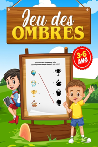 Jeu des Ombres