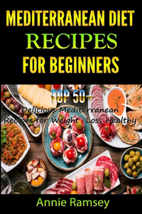 Mediterranean Diet Recipes for Beginners