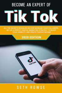 Become An Expert Of TikTok