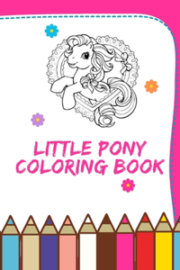 Little pony coloring book