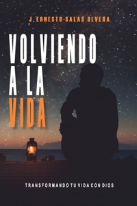 Volviendo a la vida