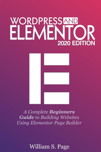 Wordpress and Elementor 2020 Edition