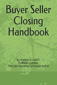 Buyer Seller Closing Handbook