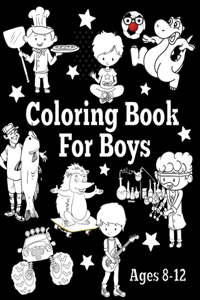 Coloring Book For Boys Ages 8-12