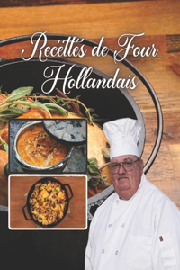 Recettes de four hollandais