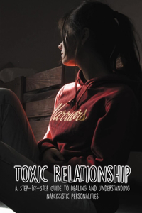 Toxic Relationship