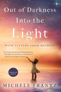 Out of Darkness, Into the Light