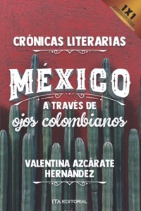 México a través de ojos colombianos