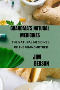 Grandma's Natural Medicines