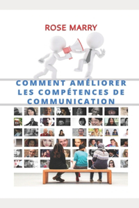 Comment Améliorer Les Compétences de Communication