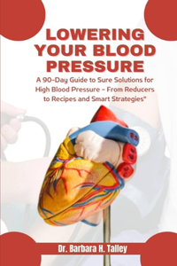 Lowering Your Blood Pressure