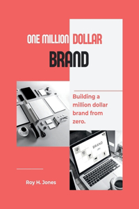 One Million Dollar Brand