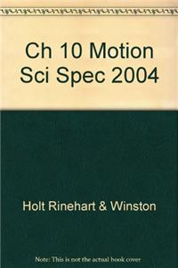 Ch 10 Motion Sci Spec 2004