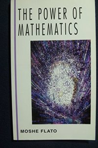 Power of Mathematics (McGraw-Hill Horizons of Science)