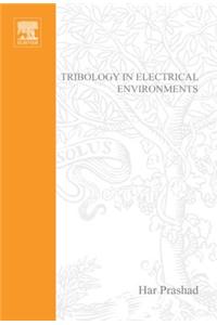 Tribology in Electrical Environments