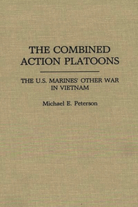 The Combined Action Platoons