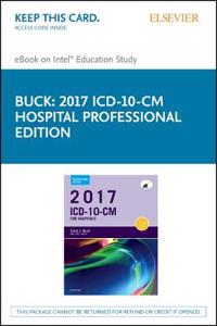 2017 ICD-10-CM Hospital Professional Edition - Elsevier eBook on Intel Education Study (Retail Access Card)