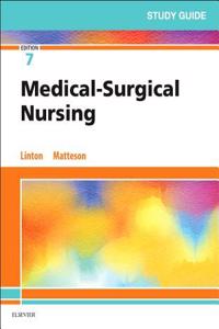 Study Guide for Medical-Surgical Nursing