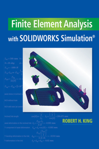 Bundle: Finite Element Analysis with Solidworks Simulation, Loose-Leaf Version + Mindtap Engineering, 2 Terms (12 Months) Printed Access Card