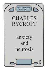 Anxiety and Neurosis