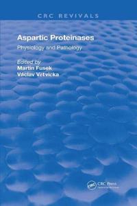 Aspartic Proteinases Physiology and Pathology