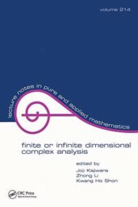 Finite Or infinite Dimensional Complex Analysis - [ Special indian Edition - Reprint Year: 2020 ]