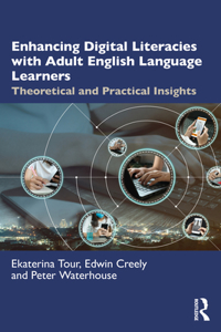 Enhancing Digital Literacies with Adult English Language Learners