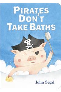 Pirates Don't Take Baths