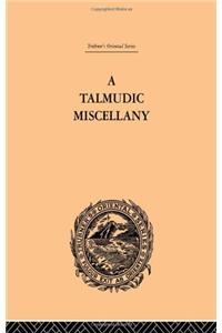 A Talmudic Miscellany